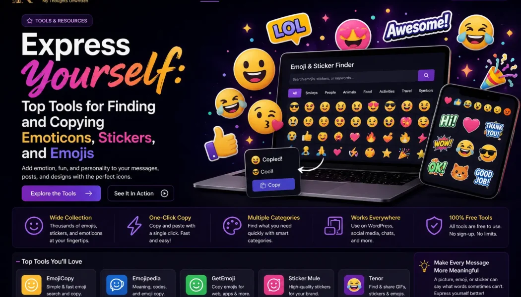 Express Yourself: Top Tools for Finding and Copying Emoticons, Stickers, and Emojis